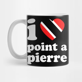 I Love Point-A-Pierre | Trini Culture | I Love Trinidad And Tobago | Trinidad Slang Mug